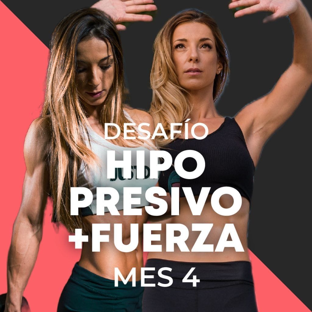 Desafío Mes 4 HIPOPRESIVOS + FUERZA
