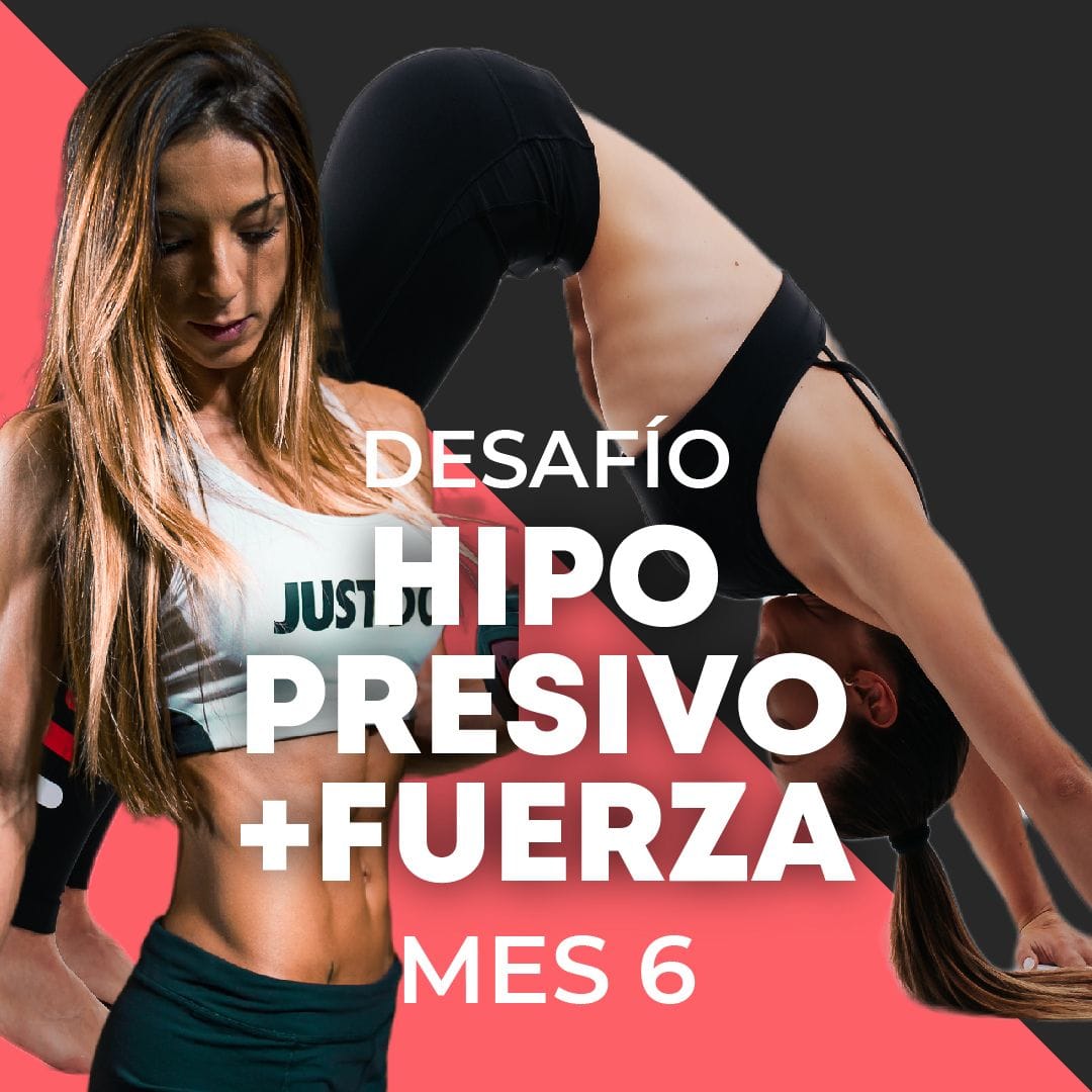 #Desafío 30 días de hipopresivo + Fuerza – Mes 6