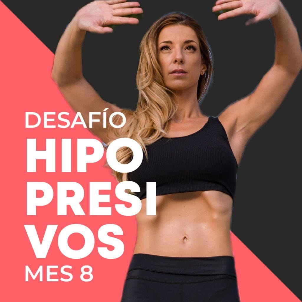 Desafío Mes 8 HIPOPRESIVOS