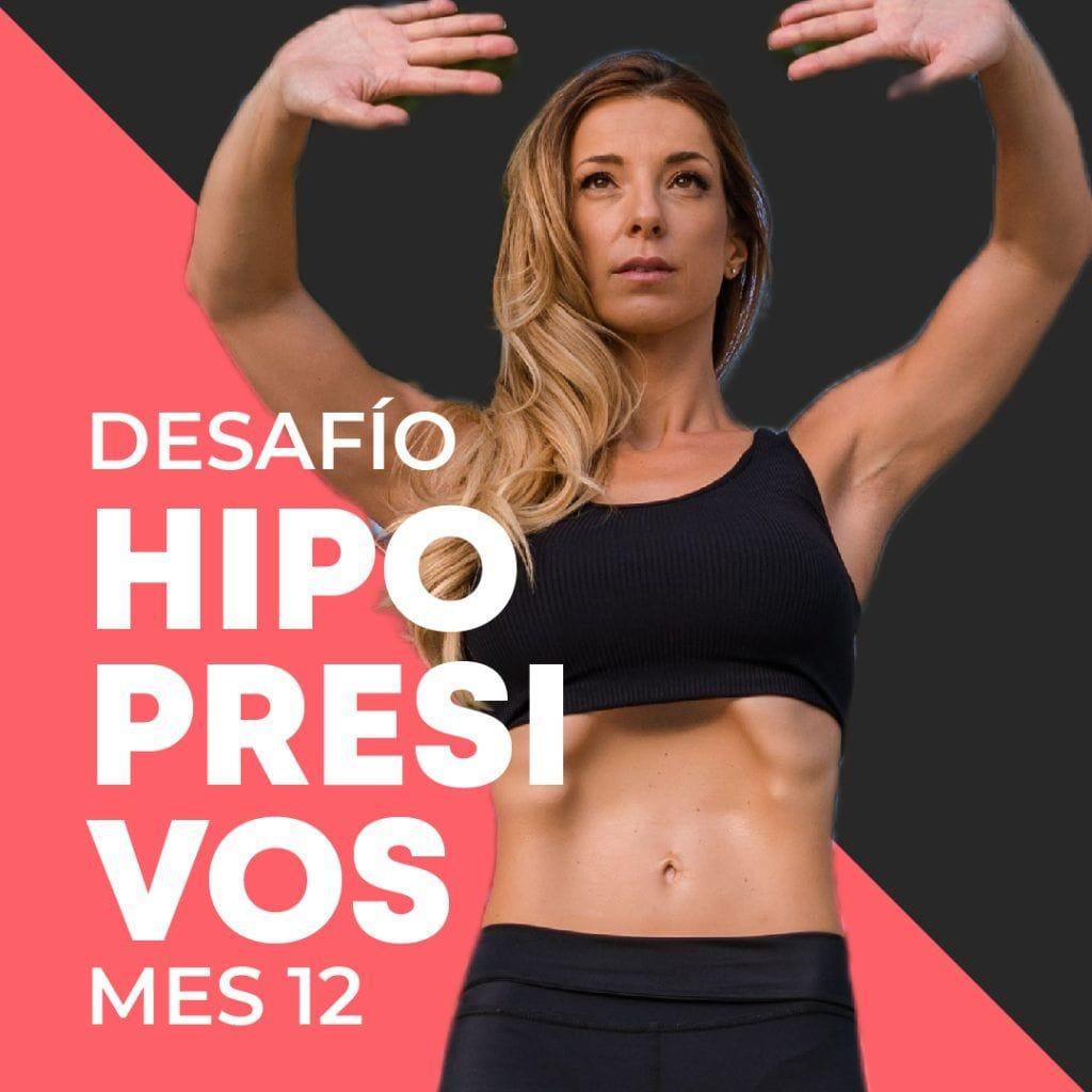 Desafío Mes 17 HIPOPRESIVOS